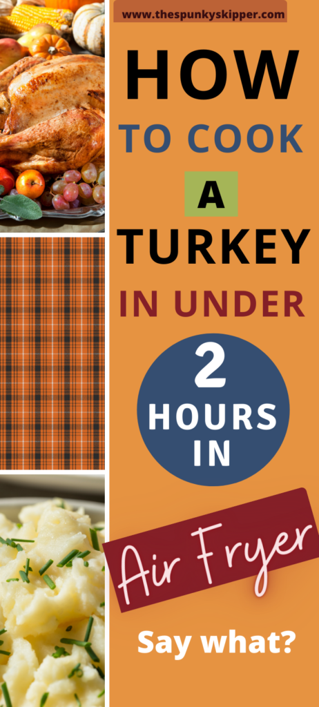 How to cook a turkey in Air Fryer in under 2 hours! - The Spunky Skipper