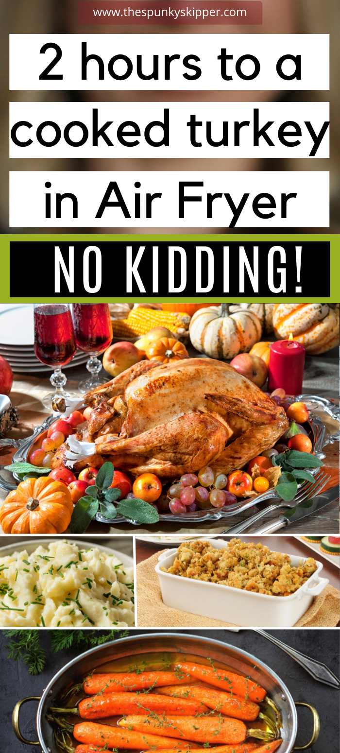 How to cook a turkey in Air Fryer in under 2 hours! - The Spunky Skipper